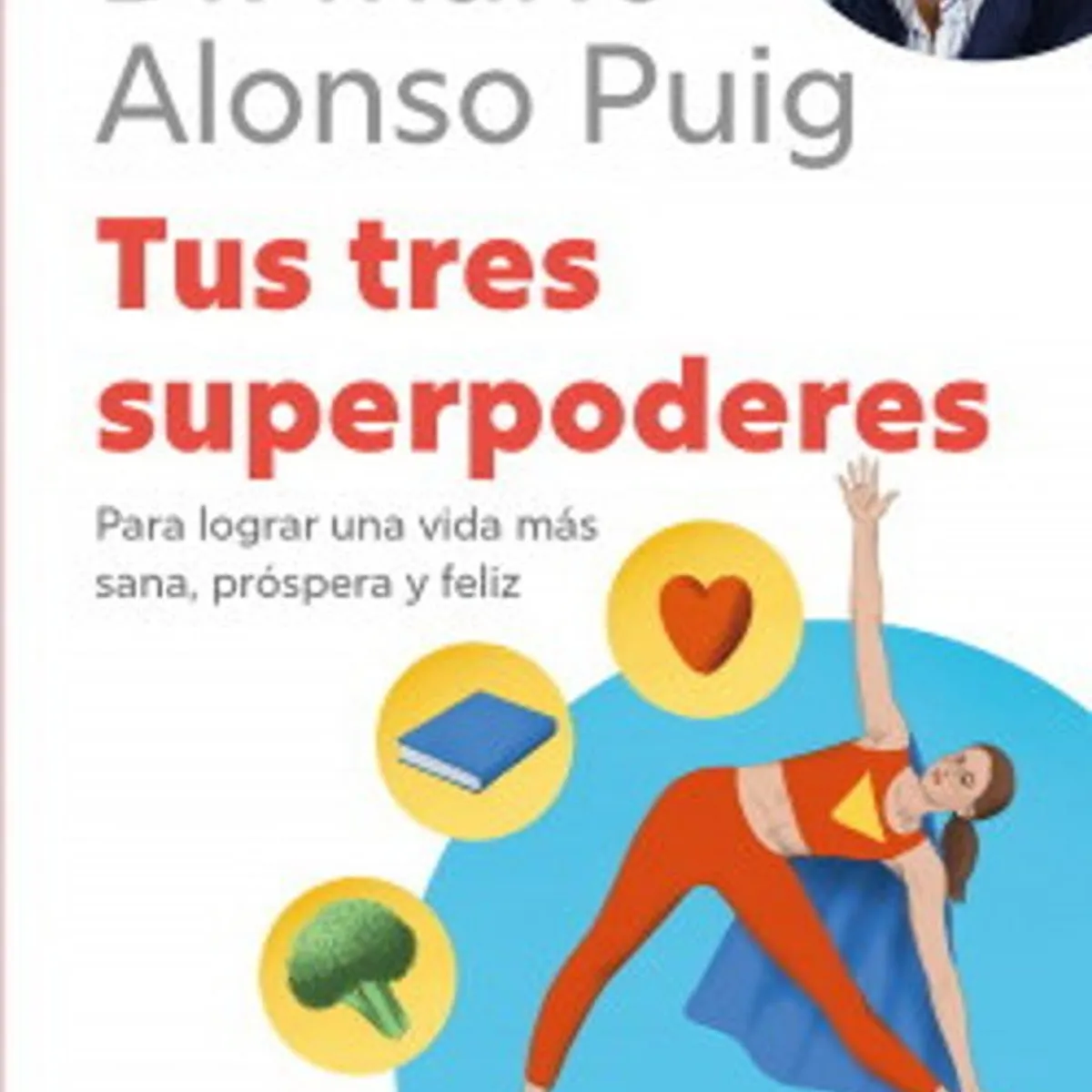 ANTARTICA LIBROS - Tus Tres Superpoderes