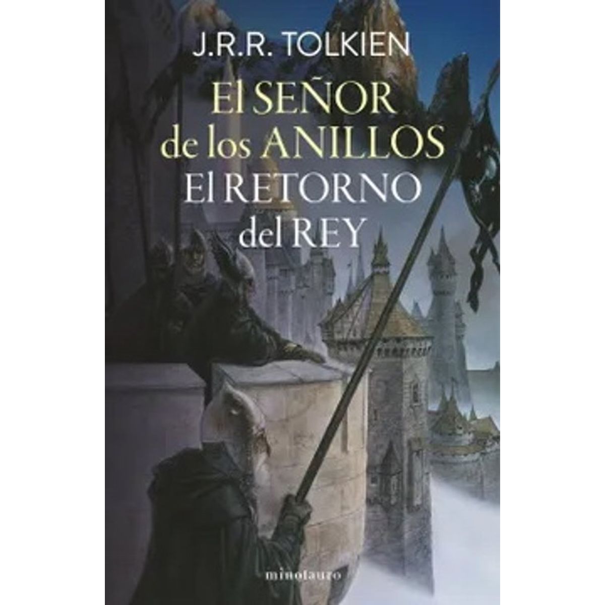 ANTARTICA LIBROS - El Retorno Del Rey El Señor De Los Anillos 3