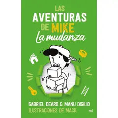 ANTARTICA LIBROS - Las Aventuras De Mike 3 La Mudanza