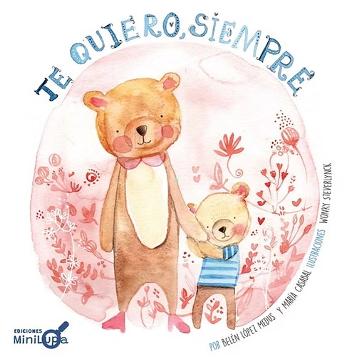 ANTARTICA LIBROS - Te Quiero Siempre