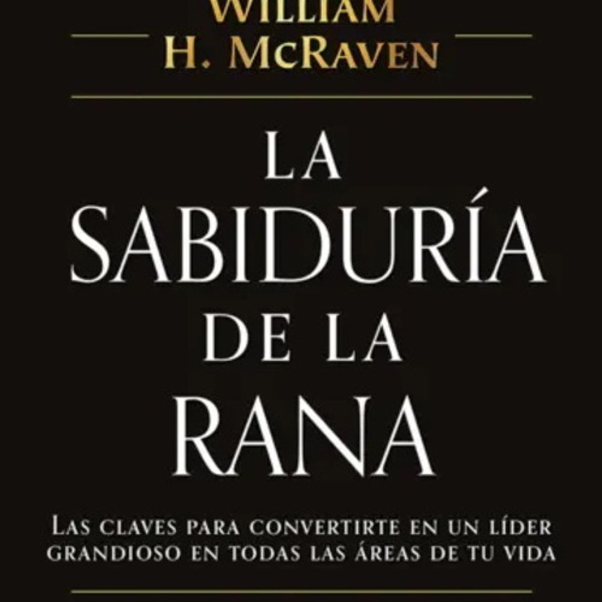 ANTARTICA LIBROS - La Sabiduria De La Rana