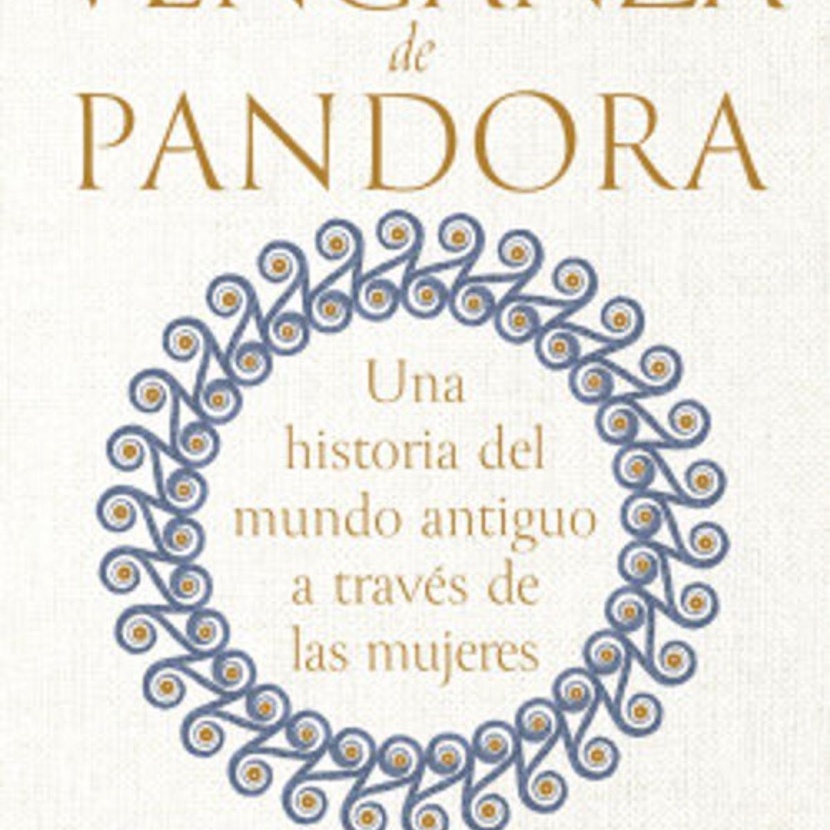 ANTARTICA LIBROS - La Venganza De Pandora