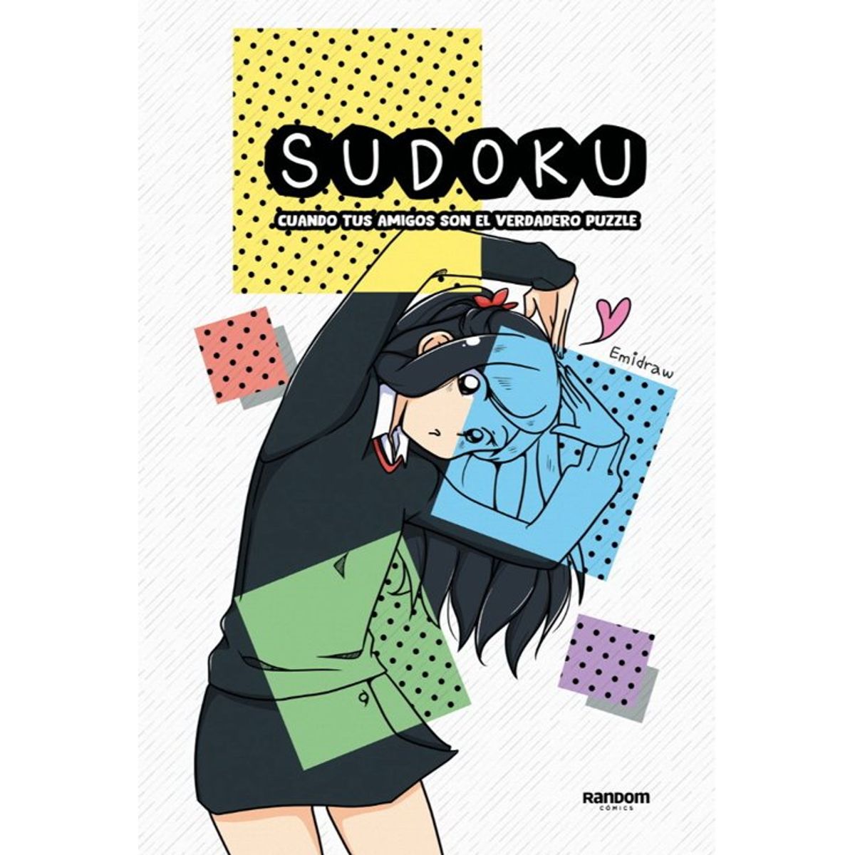 ANTARTICA LIBROS - Sudoku Cuando Tus Amigos Son El Verdadero Puzzle