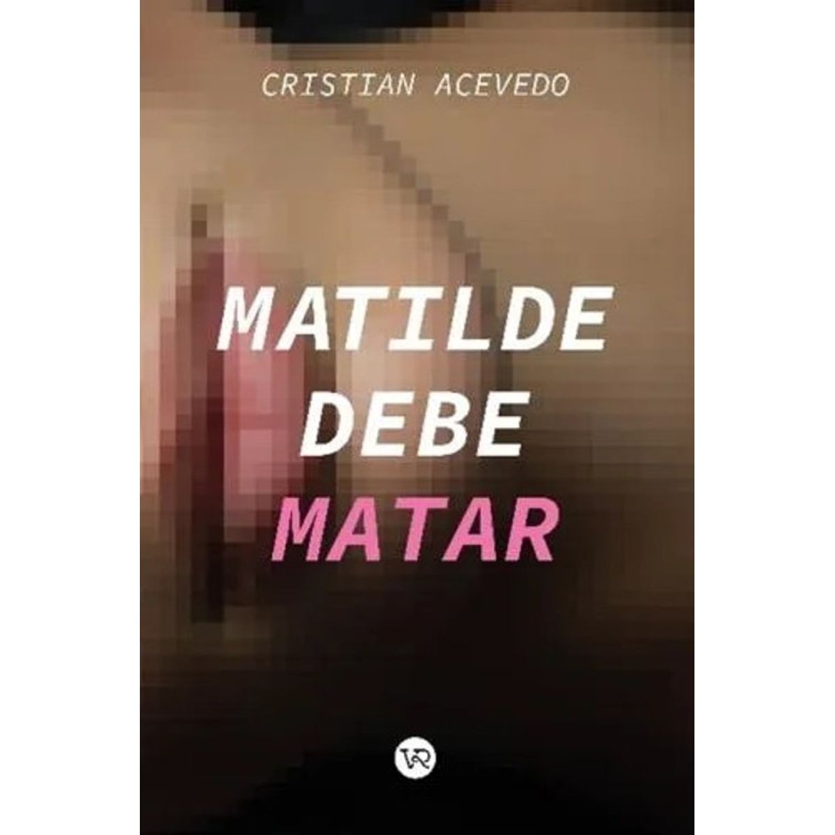 ANTARTICA LIBROS - Matilde Debe Matar