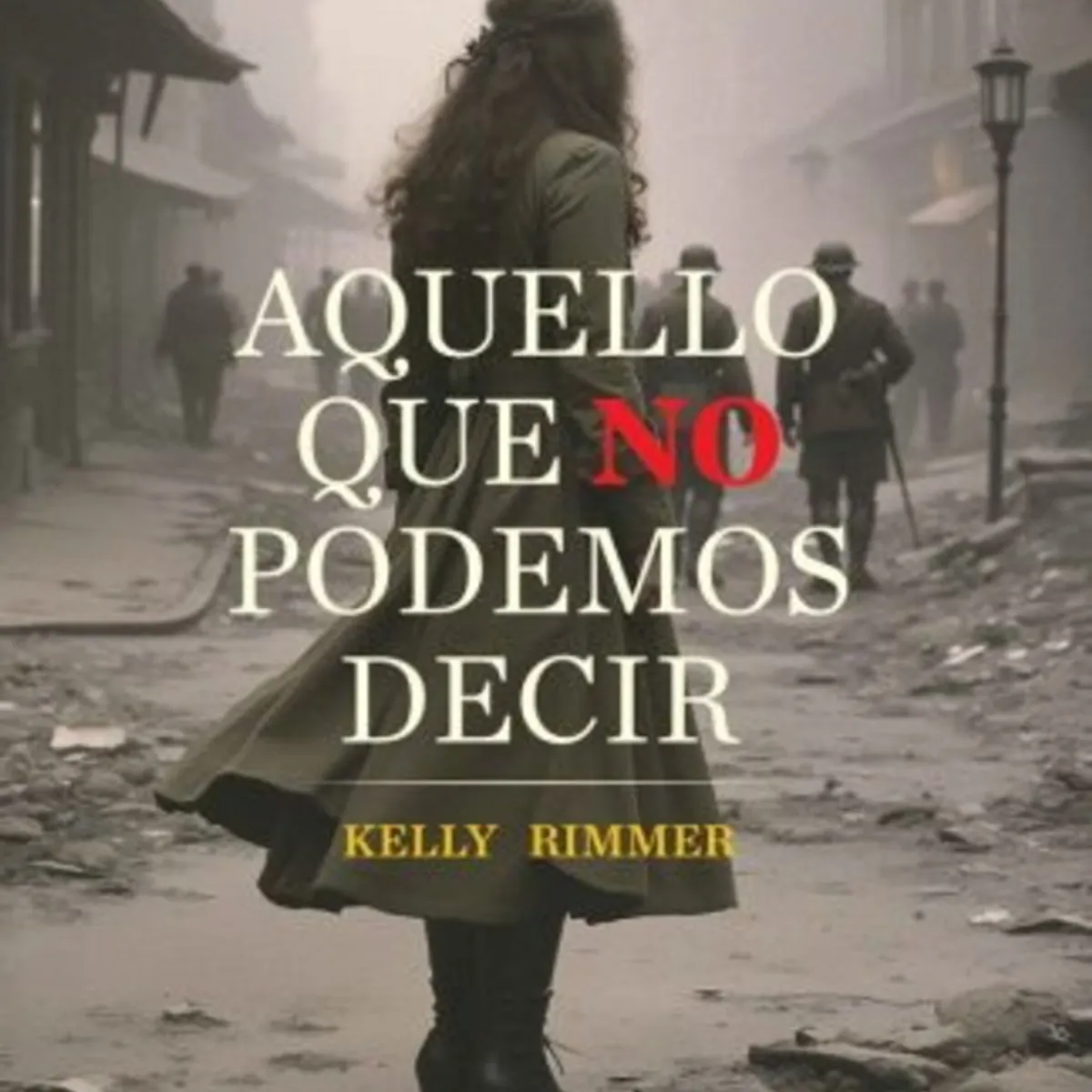 ANTARTICA LIBROS - Aquello Que No Podemos Decir