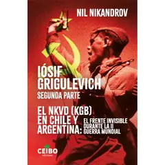 ANTARTICA LIBROS - Iosif Grigulevich Segunda Parte