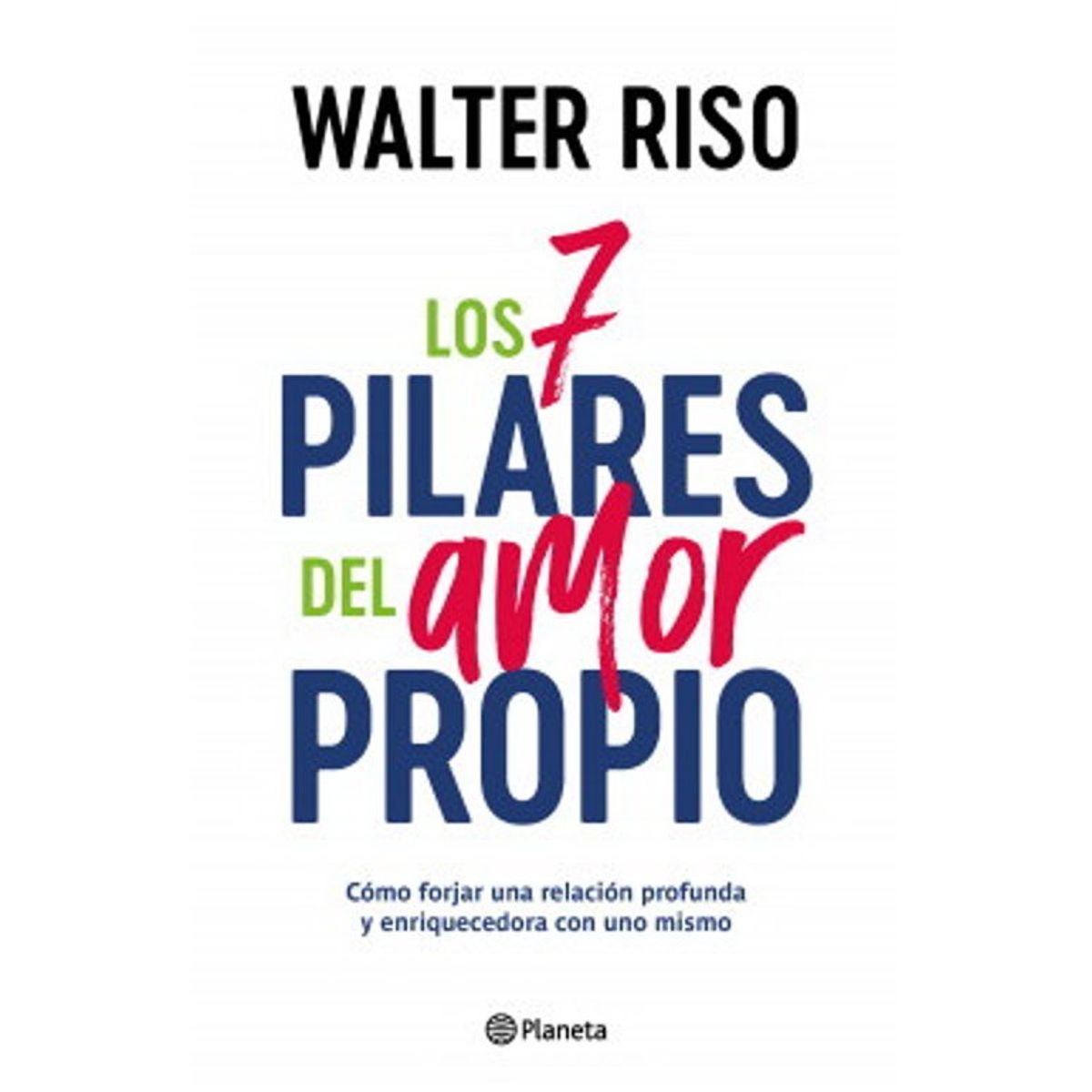 ANTARTICA LIBROS - Los 7 Pilares Del Amor Propio
