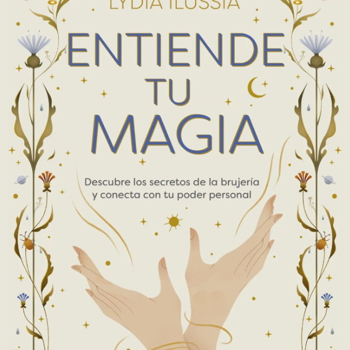 ANTARTICA LIBROS - Entiende Tu Magia