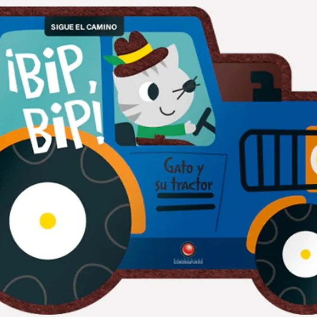 ANTARTICA LIBROS - Gato Y Su Tractor ¡Bip