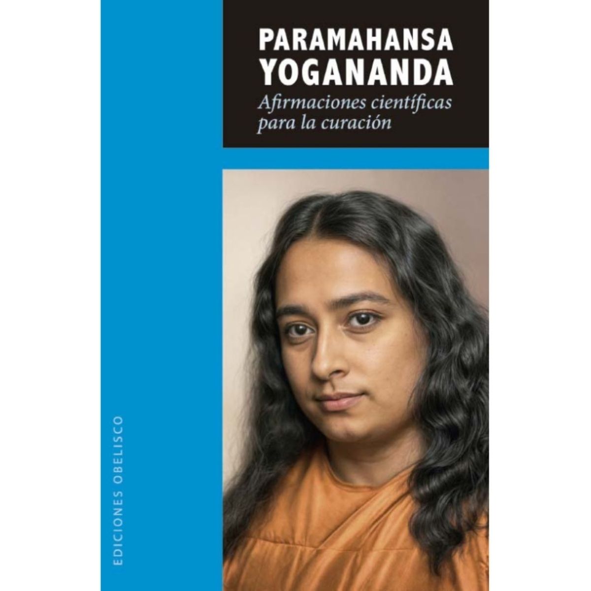 EDICIONES OBELISCO - Afirmaciones científicas para la curación