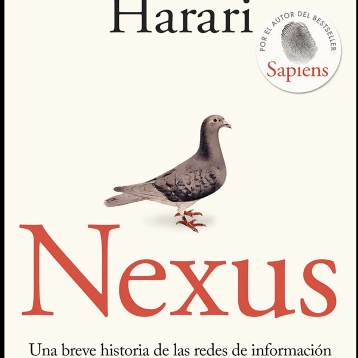 DEBATE - Nexus. Una breve historia de las redes de información