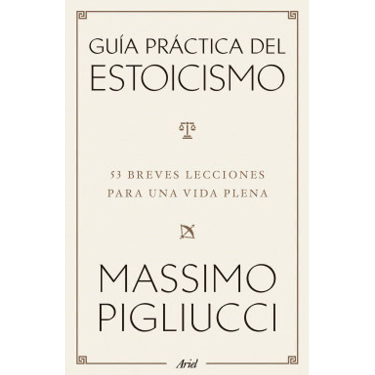 ANTARTICA LIBROS - Guia Practica Del Estoicismo