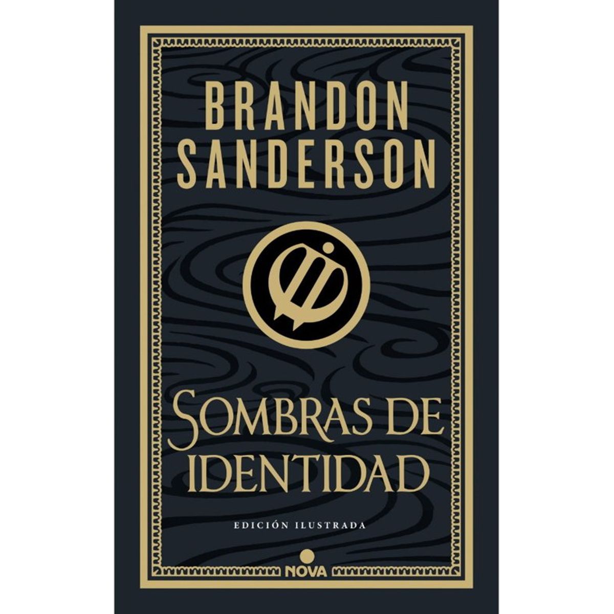 ANTARTICA LIBROS - Sombras De Identidad Wax Y Wayne 2 Edicion Ilustrada