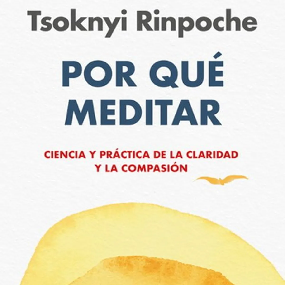 ANTARTICA LIBROS - Por Que Meditar