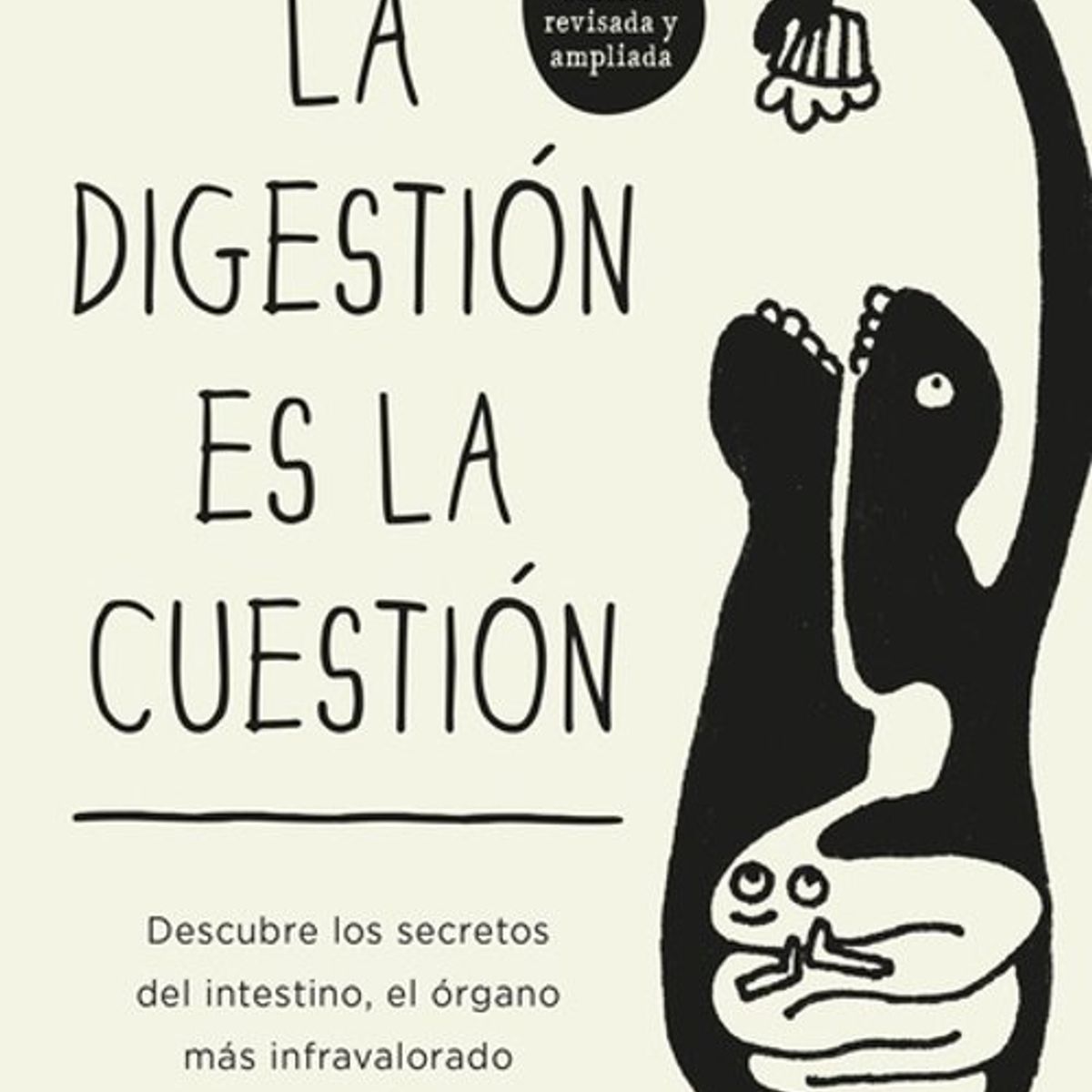 ANTARTICA LIBROS - La Digestion Es La Cuestion