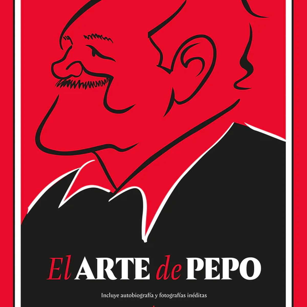 ANTARTICA LIBROS - El Arte De Pepo