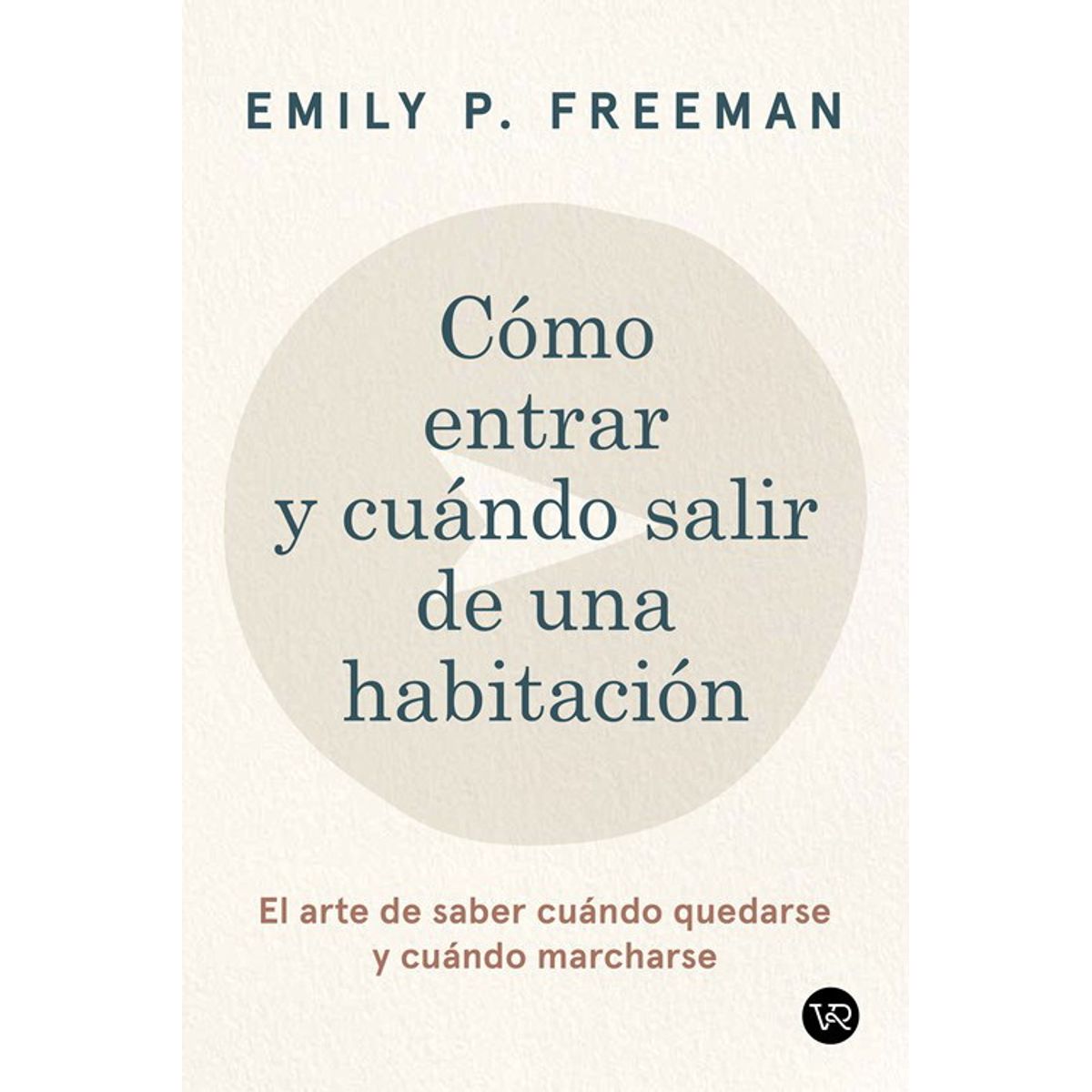 ANTARTICA LIBROS - Como Entrar Y Cuando Salir De Una Habitacion