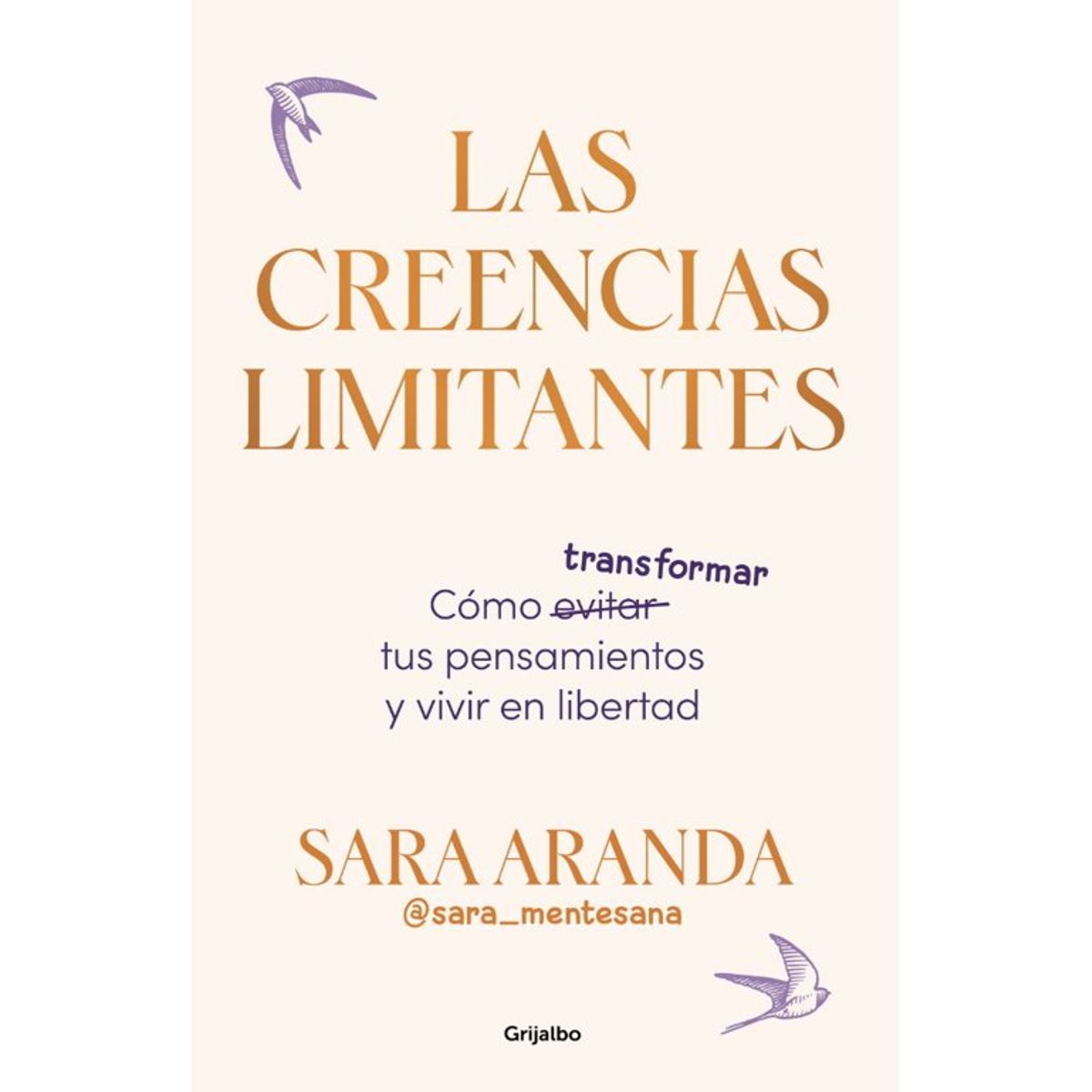 ANTARTICA LIBROS - Las Creencias Limitantes