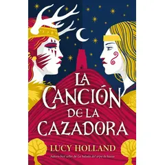 ANTARTICA LIBROS - La Cancion De La Cazadora