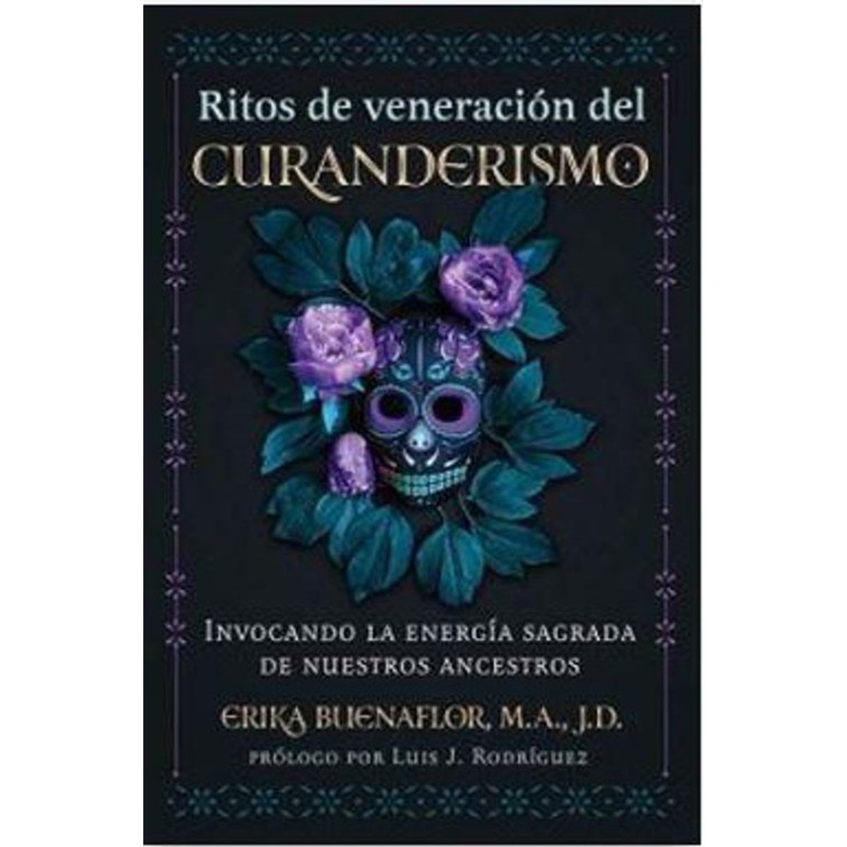 ANTARTICA LIBROS - Ritos De Veneracion Del Curanderismo