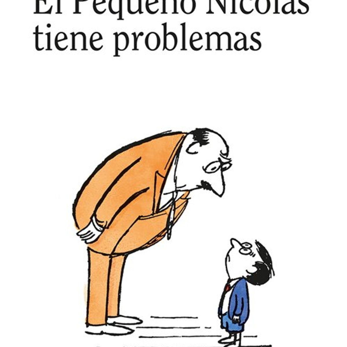 ANTARTICA LIBROS - El Pequeño Nicolas Tiene Problemas Libro 5