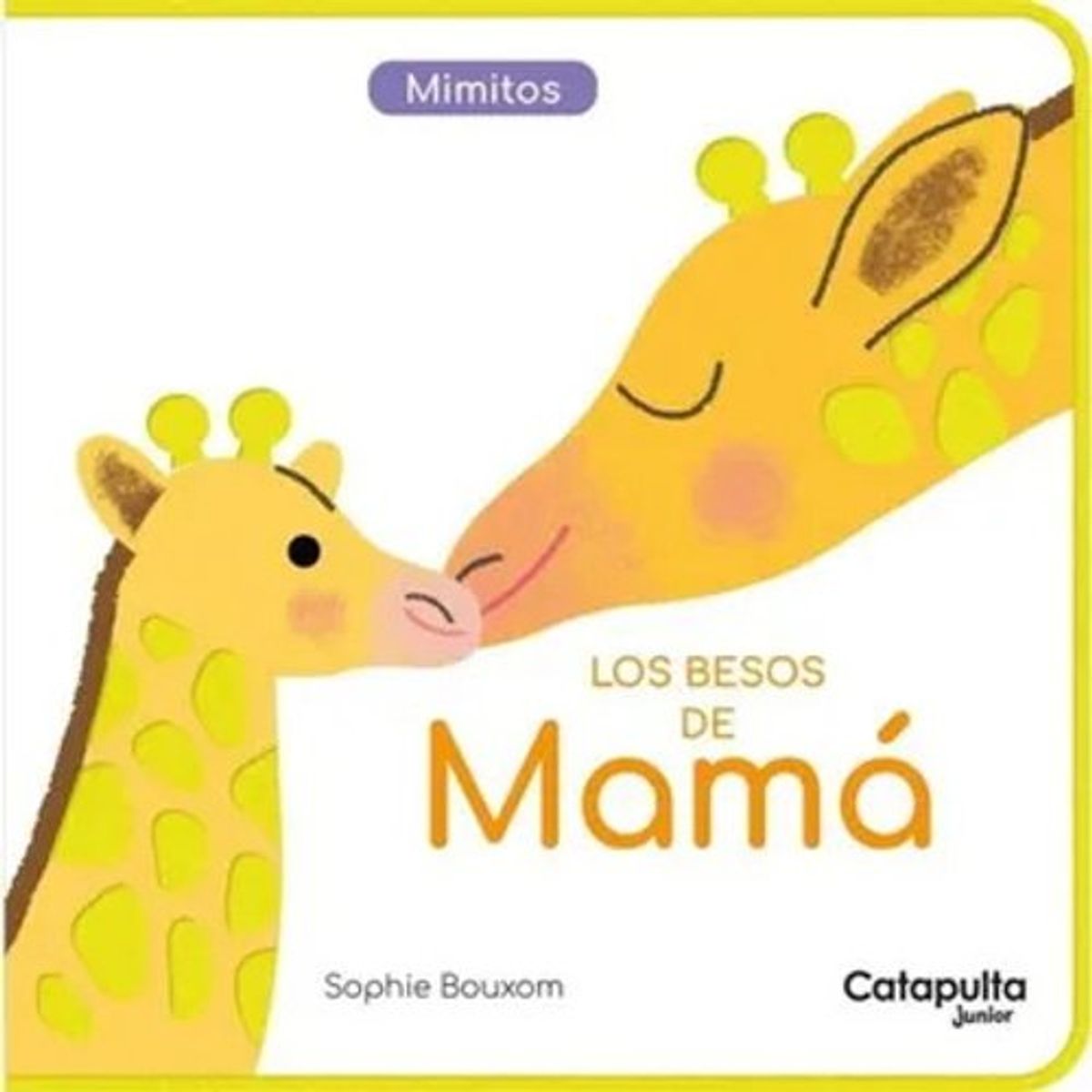 ANTARTICA LIBROS - Los Besos De Mama