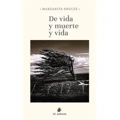 ANTARTICA LIBROS - De Vida Y Muerte Y Vida
