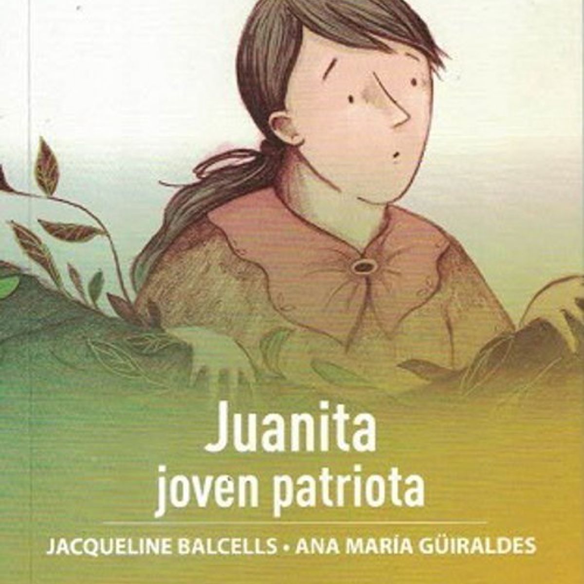 ANTARTICA LIBROS - Juanita Joven Patriota