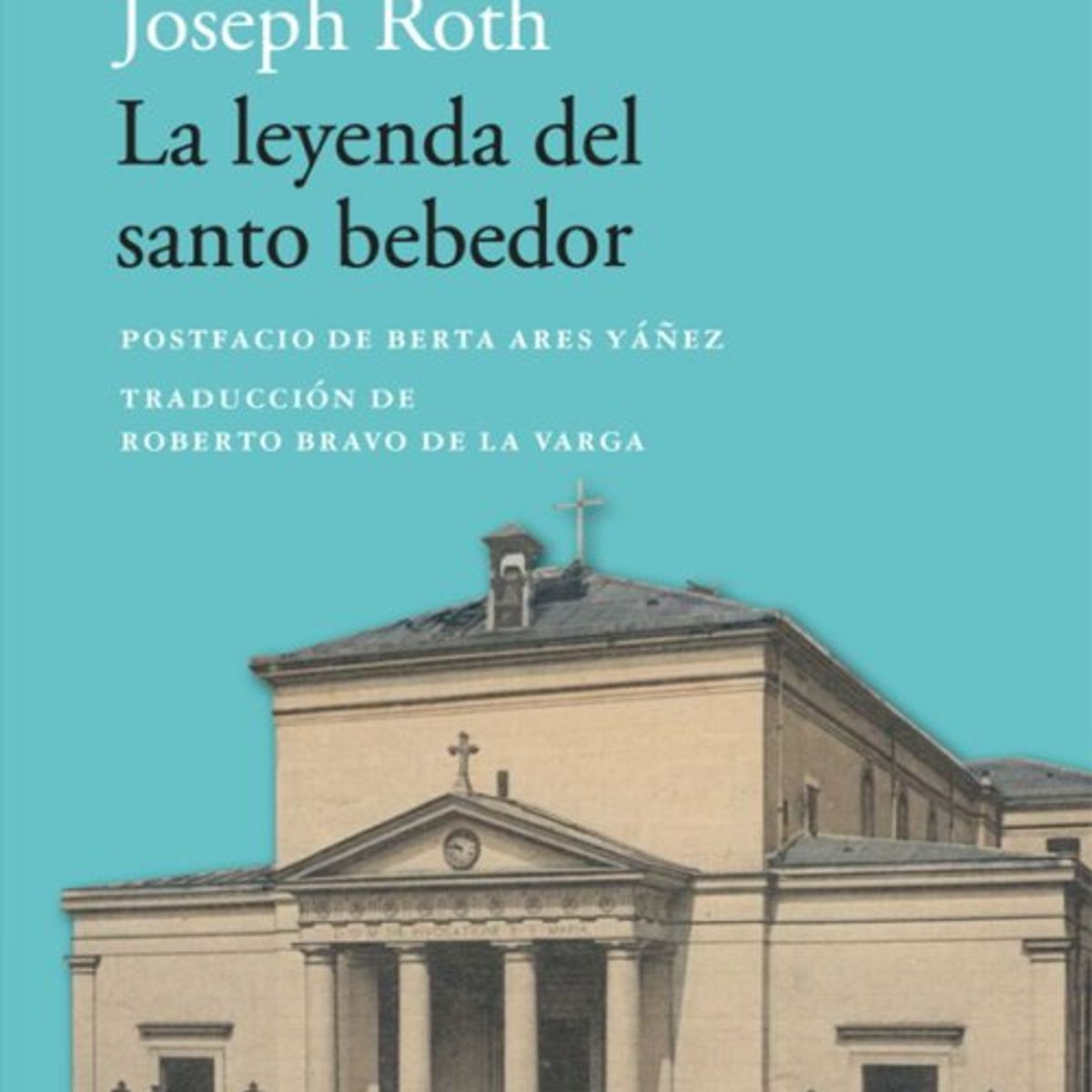 ANTARTICA LIBROS - La Leyenda Del Santo Bebedor