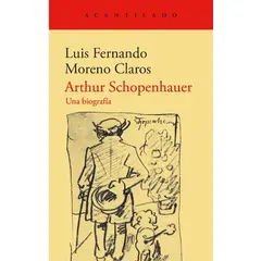 ANTARTICA LIBROS - Arthur Schopenhauer Una Biografia