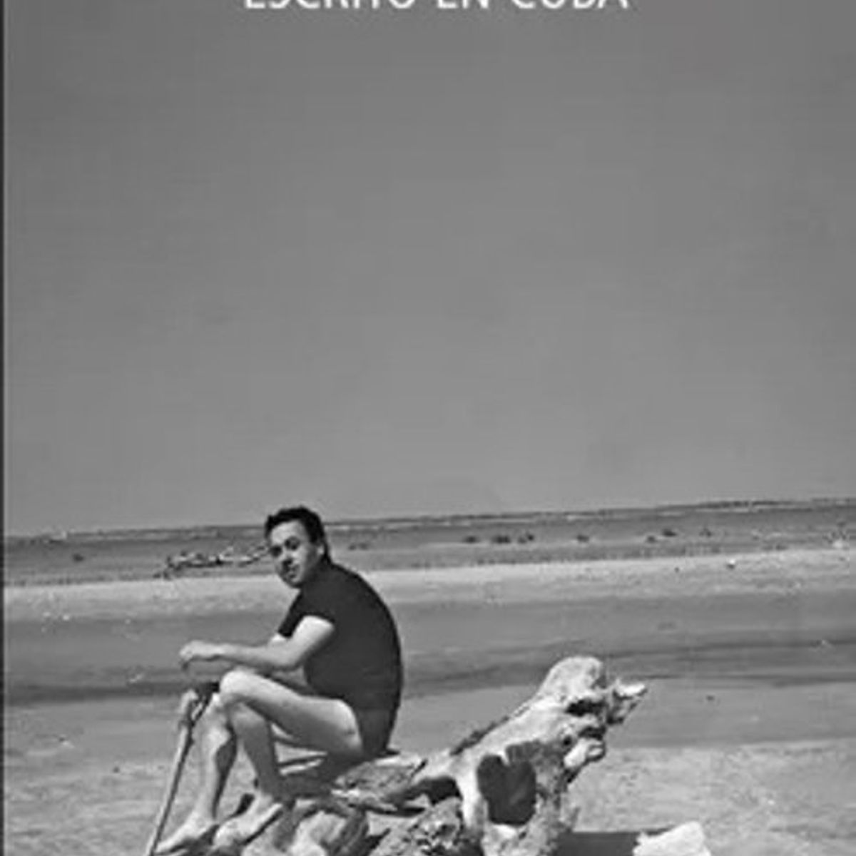 ANTARTICA LIBROS - Escrito En Cuba