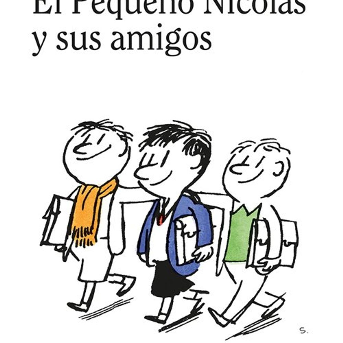 ANTARTICA LIBROS - El Pequeño Nicolas Y Sus Amigos Libro 4