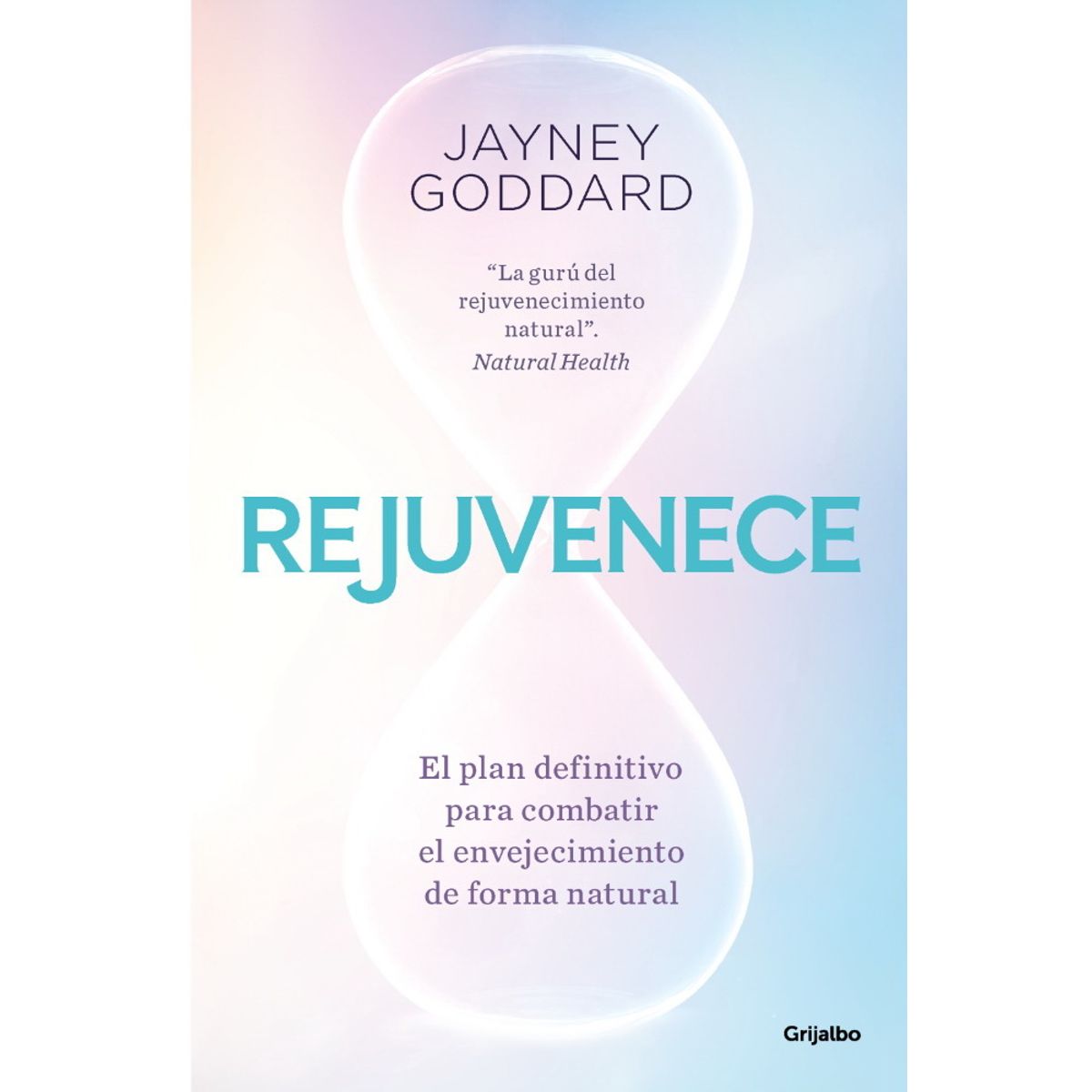 ANTARTICA LIBROS - Rejuvenece - Jayney Goddard