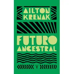 ANTARTICA LIBROS - Futuro Ancestral