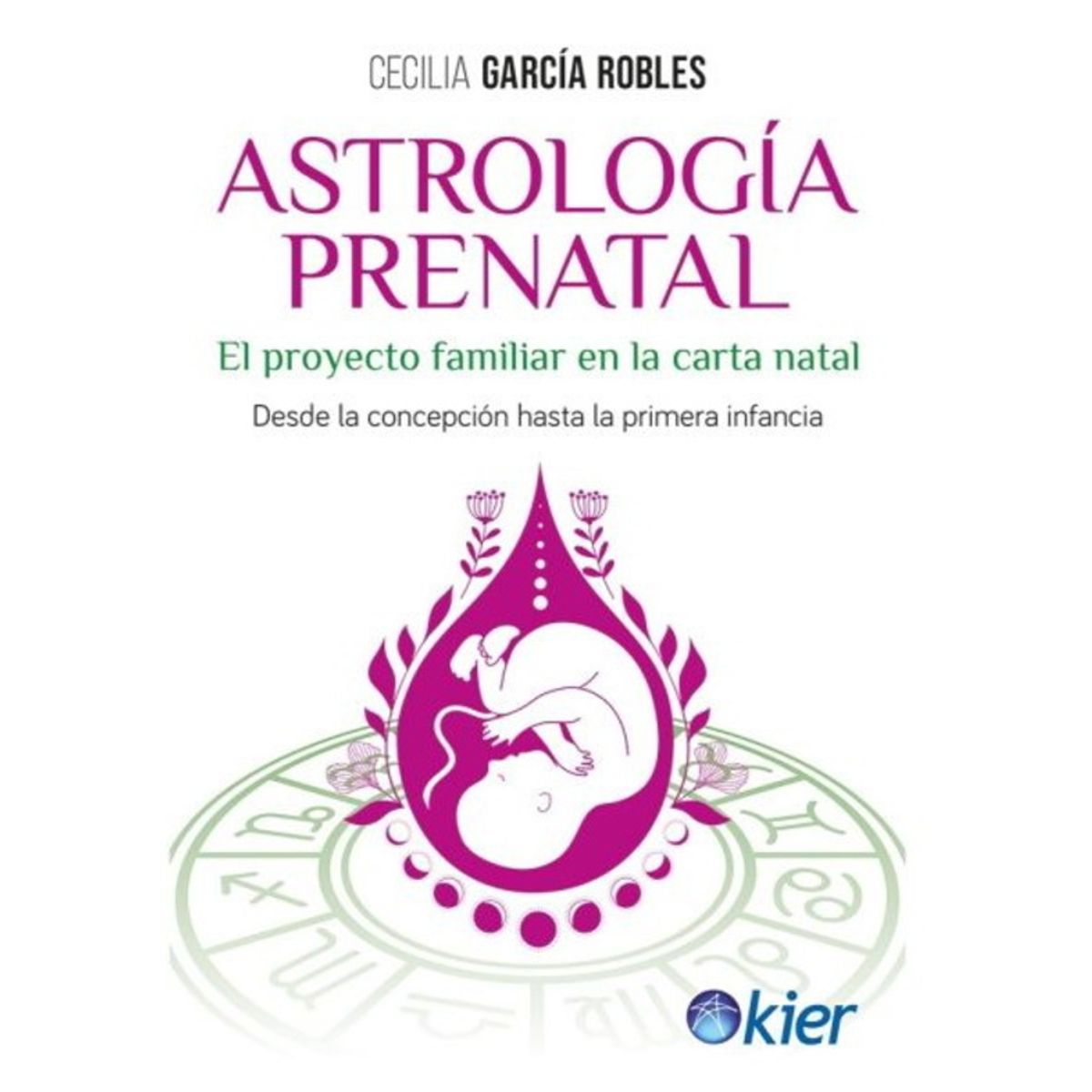 ANTARTICA LIBROS - Astrologia Prenatal El Proyecto Familia
