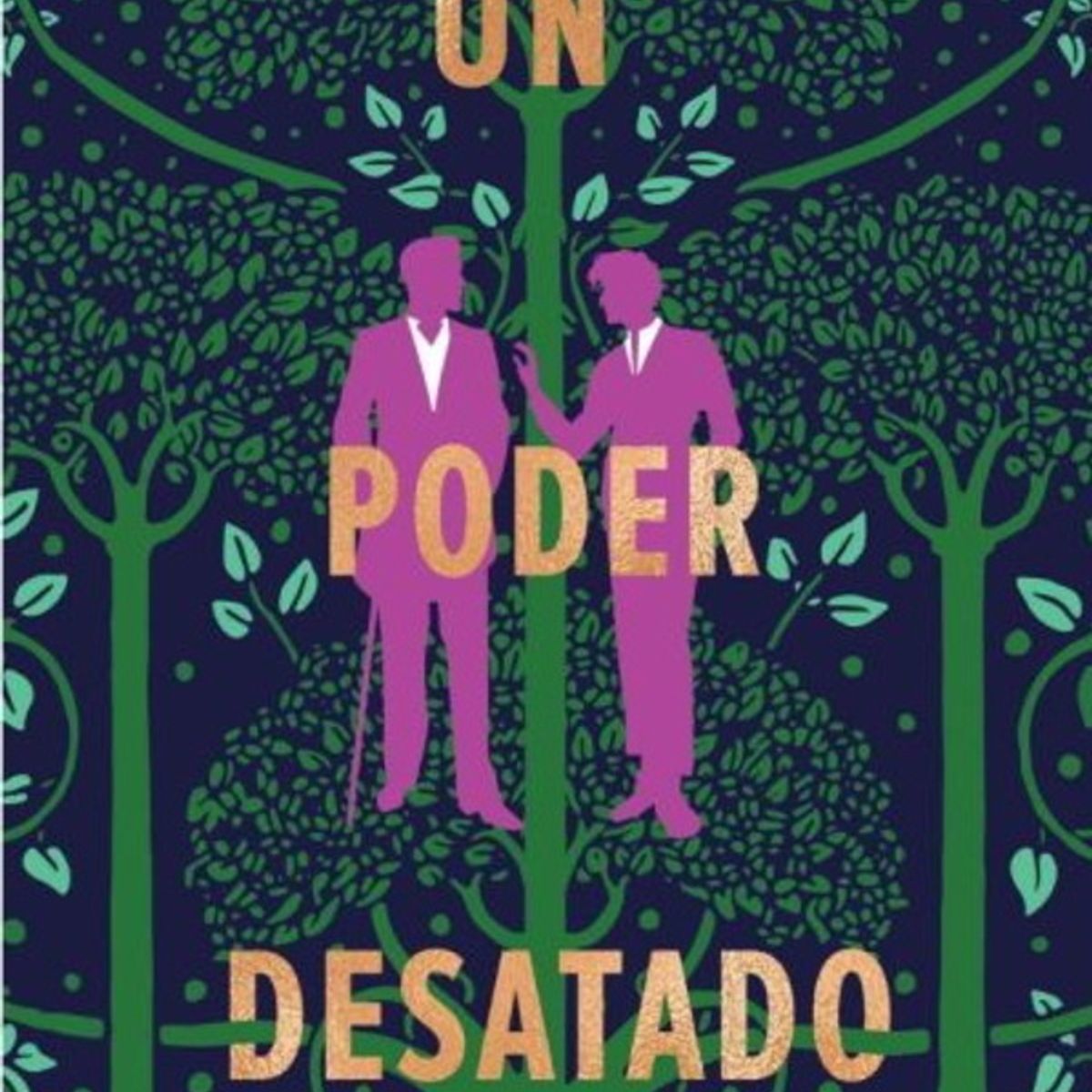 ANTARTICA LIBROS - Un Poder Desatado