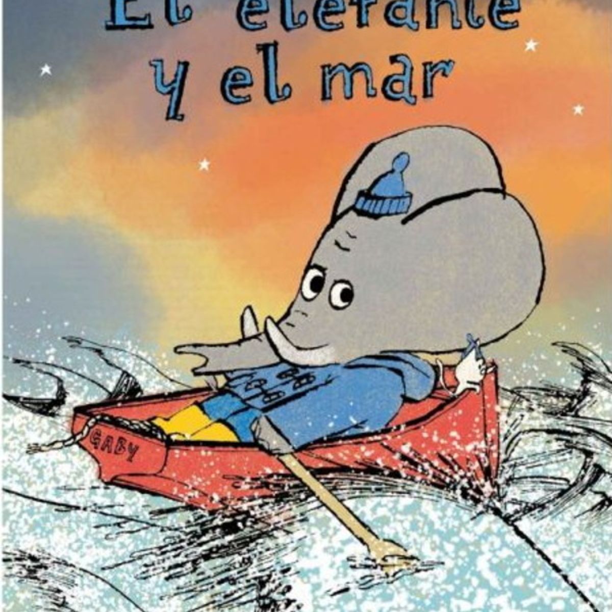 ANTARTICA LIBROS - El Elefante Y El Mar