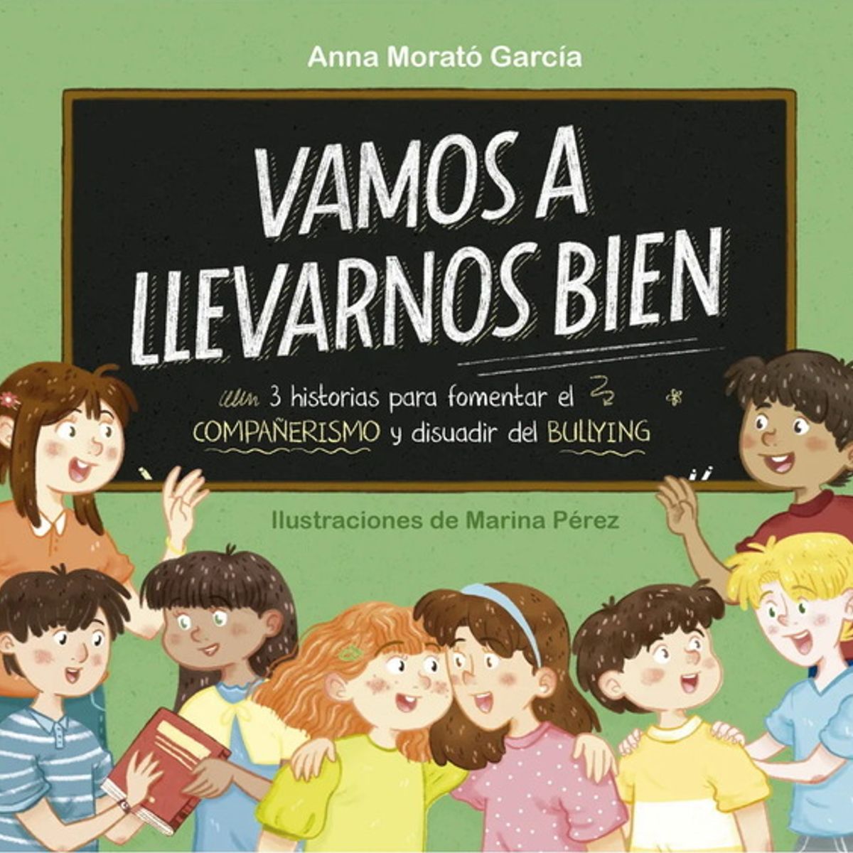 ANTARTICA LIBROS - Vamos A Llevarnos Bien