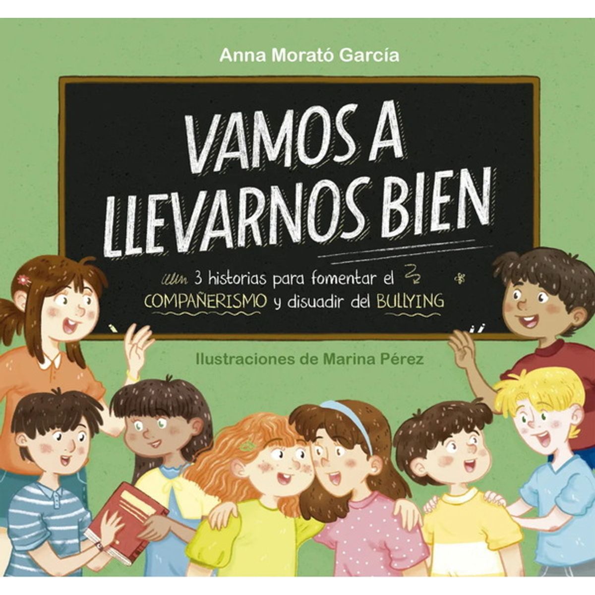 ANTARTICA LIBROS - Vamos A Llevarnos Bien