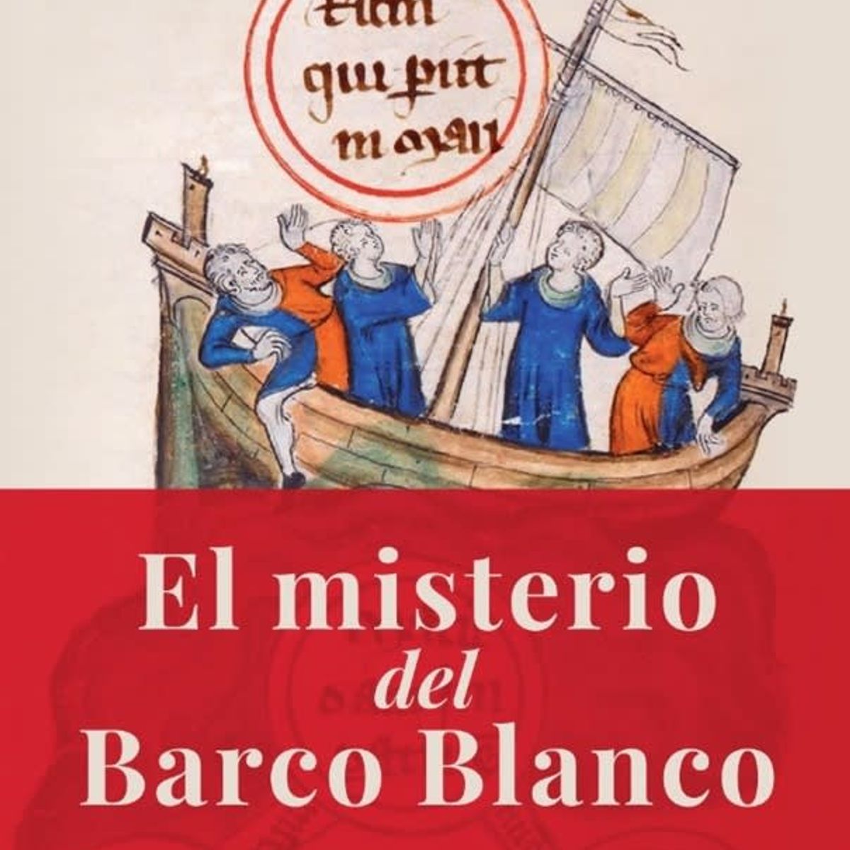 ANTARTICA LIBROS - El Misterio Del Barco Blanco