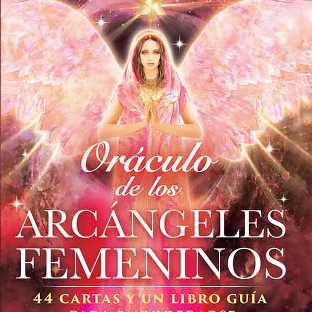 ANTARTICA LIBROS - Oraculo De Los Arcangeles Femeninos Cartas + Libro