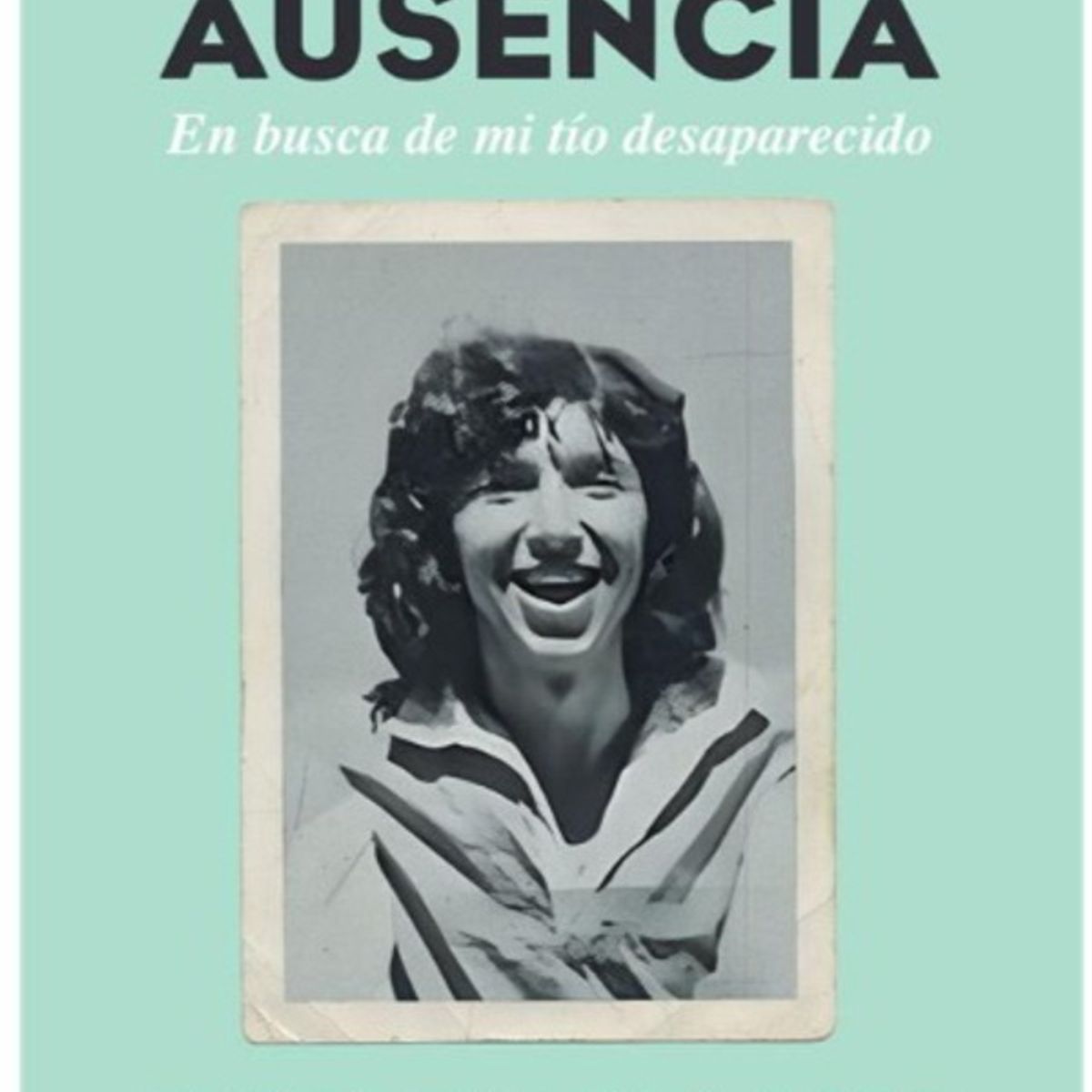 ANTARTICA LIBROS - Retrato De Una Ausencia