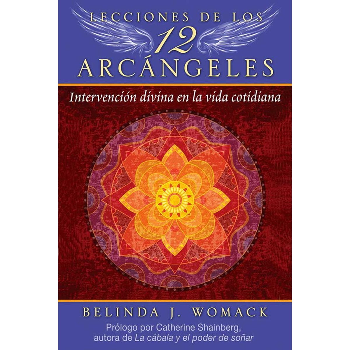 ANTARTICA LIBROS - Lecciones De Los 12 Arcangeles
