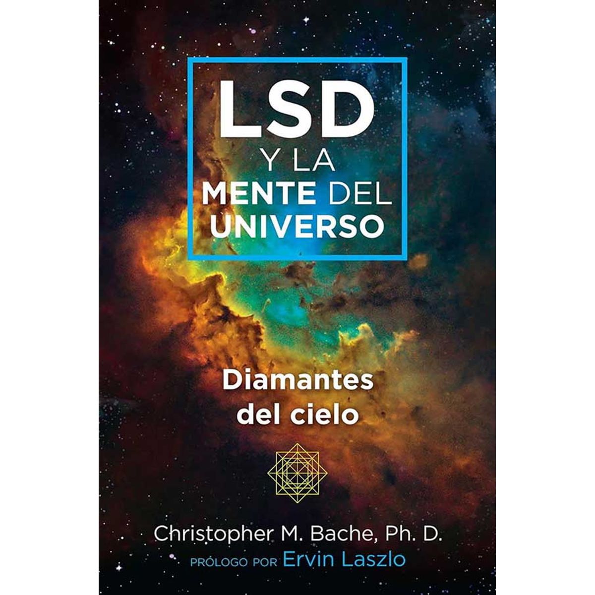 ANTARTICA LIBROS - LSD Y La Mente Del Universo