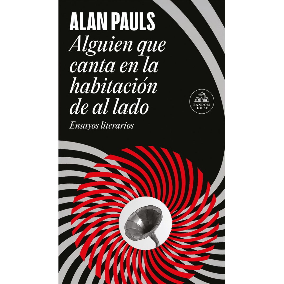 ANTARTICA LIBROS - Alguien Que Canta En La Habitacion De Al Lado
