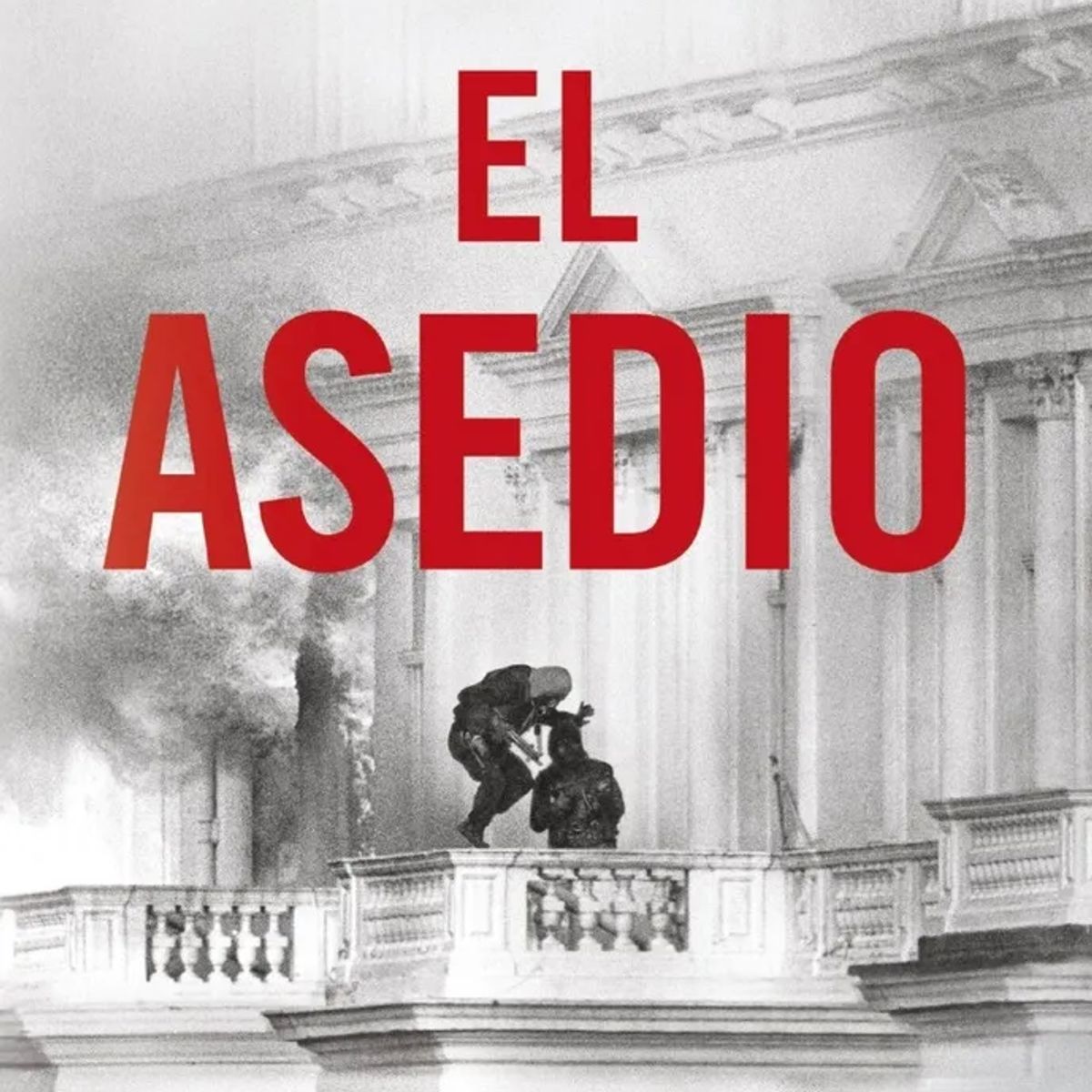 ANTARTICA LIBROS - El Asedio