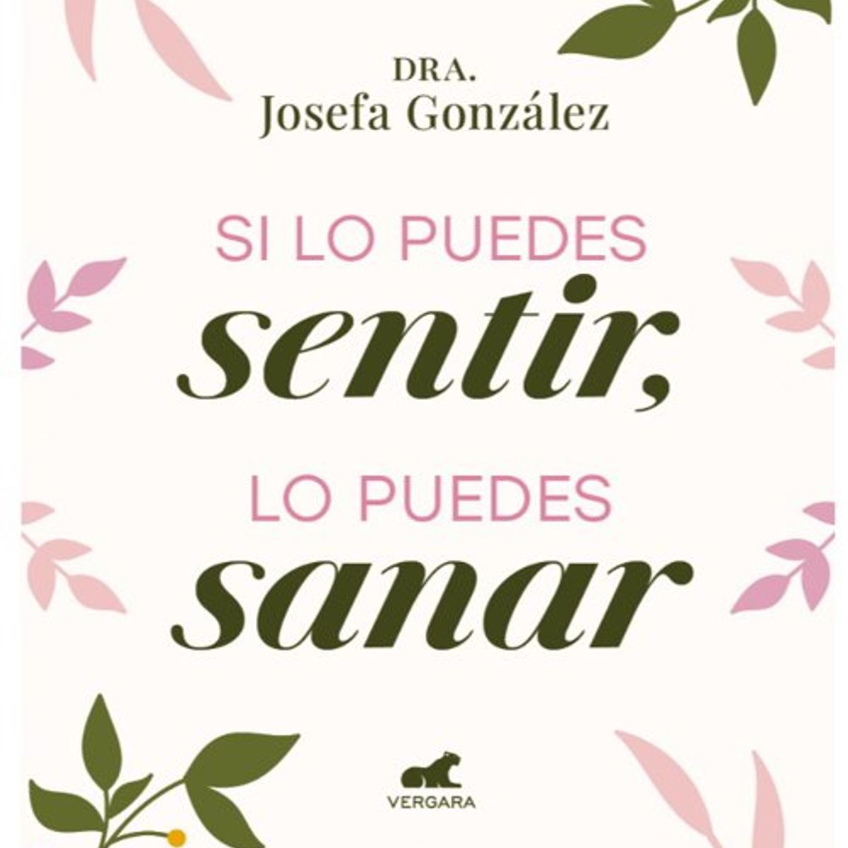 ANTARTICA LIBROS - SI LO PUEDES SENTIR LO PUEDES