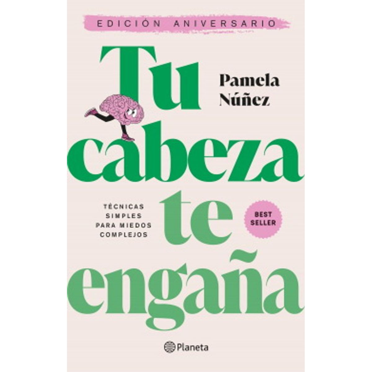 ANTARTICA LIBROS - Tu Cabeza Te Engaña Edicion De Aniversario