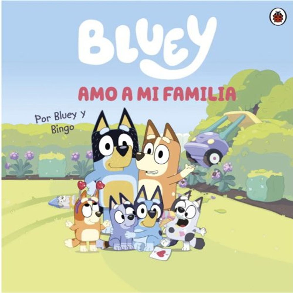 ANTARTICA LIBROS - Bluey Amo A Mi Familia