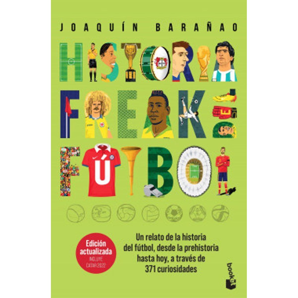 ANTARTICA LIBROS - Historia Freak Del Futbol